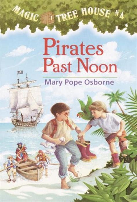 Unlock the Mysteries of Pirates Past Noon in the Magic Tree House